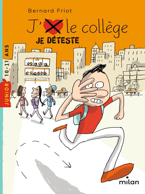 Title details for J'aime/J'déteste le collège by Bernard Friot - Wait list